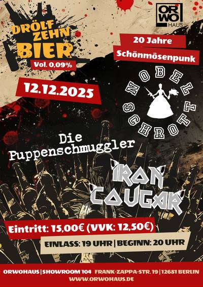 Drölfzehn Bier Vol. 0,09% mit Nobelschrott, Die Puppenschmuggler, Iron Cougar